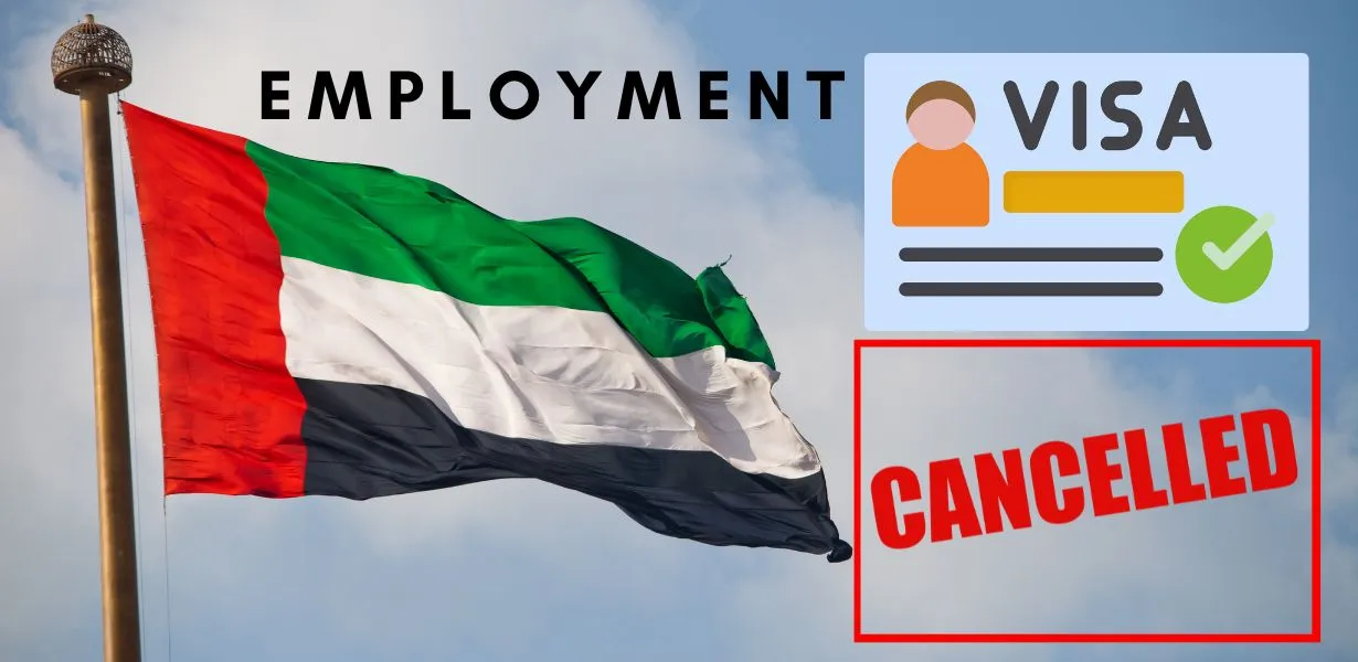 Employment Visa Cancellation UAE: A Step-by-Step Guide